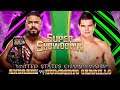 FULL MATCH   Andrade vs Humberto Carrillo || US Champioship : SUPER SHOW DOWN 2020 : WWE 2K20