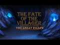 [GER] Fate of the Villager: The Great Escape