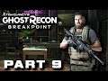 Ghost Recon Breakpoint Campaign Walkthrough Gameplay Part 9 No Commentary