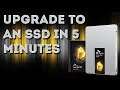 How To Upgrade To An SSD In 5 Minutes