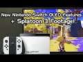 New Nintendo Switch OLED Details & Splatoon 3 Footage!
