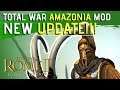 NEW UPDATE!!! -Total War: Rome 2 Amazonia Mod