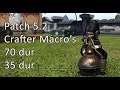 Patch 5.2 Crafting Macro's - 70 dur / 35 dur - FFXIV