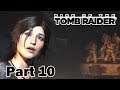 Rise of the Tomb Raider Gameplay Part 10 Get Out of Dodge