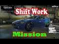 Shift Work Mission GTA V For PC #008 | Grand Theft Auto 5 | Ipan Gamer's