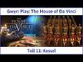 The House of Da Vinci deutsch Teil 11 - Kessel Let's Play