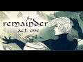 The Remainder (angespielt) #01 Das missglückte Ritual