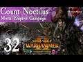 Total War: Warhammer 2 The Shadow & the Blade - Count Noctilus #32