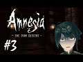 #3【Amnesia: The Dark Descent】water equals bad【Fuyuno Kazuki】