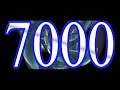 7000 Subscriber Special - Thank You!