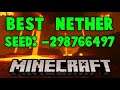 Best Nether Seed Spawn Ever In Minecraft