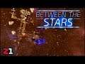 Between The Stars Gameplay ! Something New Saturday | Z1 Gaming