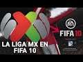 CÓMO ERA la LIGA MX en 2009 FIFA 10