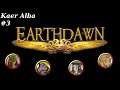 Earthdawn Live Play - Kaer Alba - Episode 3 - Skyfall