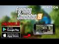 Farming Simulator 19 Mobile - Android & IOS (REACTION) | 3