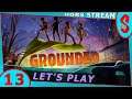 Grounded #13 | De nouveaux laboratoires (Let's Play Hors Stream)