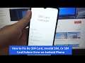 How to Fix No SIM Card, Invalid SIM, Or SIM Card Failure Error on Android Phone #Samsung Galaxy A12