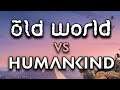 Humankind vs Old World | Which game is better?