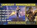 Lancelot Swordmaster Hero Skin Script full effect Patch Beatrix