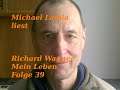 Richard Wagner: Mein Leben, Folge 39