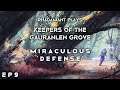 RimWorld Keepers of the Gauranlen Grove - Miraculous 'Defense' // EP9