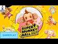 Super Monkey Ball: Banana Blitz HD | Gameplay | Switch | #SnoleyGames