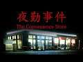 The Convenience Store - Blind Playthrough