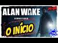 ALAN WAKE Remastered - O Início de Gameplay, em Português PT-BR (Xbox Series S)