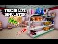 ENGORDANDO O MERCADO COM A NOVA PRATELEIRA | TRADER LIFE SIMULATOR GAMEPLAY PT-BR | EP.04