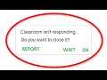 How To Fix Google Classroom App Isn't Responding Error Android & Ios