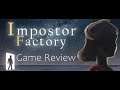 Impostor Factory Game Review