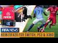KEIN FIFA20 für SWITCH, PS3 & X360!!! ● NEUE GAMEPLAY INFOS | FIFANEWS