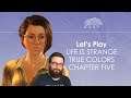 Let's Play Life is Strange True Colors Chapter Five - Side B