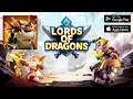 Lords of Dragons Android/iOS Gameplay