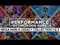 Mega Man X Legacy Collection 1 & 2 - How to Reduce Lag and Boost & Improve Performance