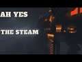 Minecraft These are some STEAMY builds