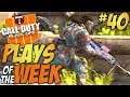Never Seen This Before! - Call of Duty Black Ops 4 Plays of the Week #40