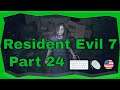 Resident Evil 7 Playthrough - Part 24 [PC] [1440p]