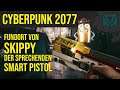 Skippy, die sprechende Smart-Pistole in Cyberpunk 2077 | Location | Deutsch/German
