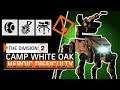 THE DIVISION 2 | Camp White Oak Heroic Difficulty - Full Playthrough