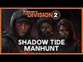 The Division 2 Warlords of New York: Endgame Manhunt Livestream | Ubisoft [NA]