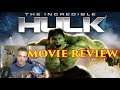 THE INCREDIBLE HULK 2008 - MOVIE REVIEW - MCU #2