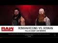WWE 2K20 Roman Reigns VS Rowan Requested 1 VS 1 Falls Count Anywhere Match