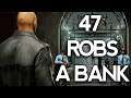 47 Robs a Bank