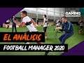 Análisis / Review Football Manager 2020 - PC (Español)