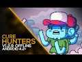 Cure Hunters - GAMEPLAY (OFFLINE) 52MB+