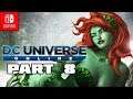 DC Universe Online - Part 8 Poison Ivy (Nintendo Switch)