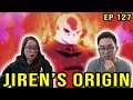 DRAGON BALL SUPER English Dub Episode 127 JIREN'S ORIGIN STORY REACTION & REVIEW