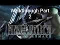 Final Fantasy VII Remake Walkthrough Part 2