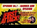 First Attack 2020 Ep 04.1: Ranges And Spacing - LEARN TO PLAY FIGHTING GAMES -
